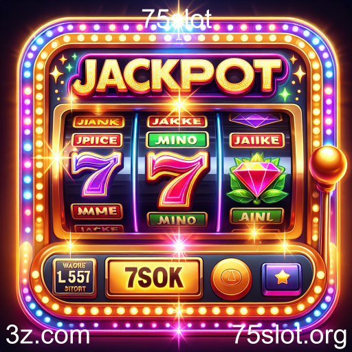 Descubra a Emoção dos Jackpots no 75slot